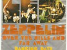LED ZEPPELIN over the hills and far away / dancing days 7