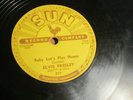 1955 Rare 78 SUN Record Co. Memphis, Tn.  Elvis Presley Baby, Let's Play House