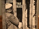 Lazy Lester “True Blues” Vinyl LP Excello VG+/VG+ Louisiana Blues