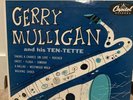 GERRY MULLIGAN TEN-TETTE CAPITOL H 439 OG COPY W CHET BAKER 10” 1953 MONO NICE