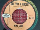 MIKE LAURE Y SUS COMETAS - Que Voy a Hacer / MEXICO ROCK & ROLL TWIST 45