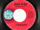 Northern Soul 45 - Deletts - Look At Me/What's The Use - Blue Rock - mp3