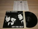 Super Heroines LP - Cry For Help / 1982 US Bemisbrain BB 131 PRESS in MINT