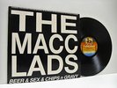 THE MACC LADS beer & sex & chips n gravy LP EX/EX-, WKFM LP 56, vinyl, uk, 1985,