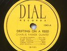 Charlie Parker Drifting on a Reed / The Gypsy Dial 1043 78