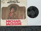 Michael Jackson - I wanna be where you are 7'' Single GERMANY