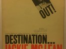 Jackie McLean LP Destination.. Out  Blue Note 84165   Van Gelder   CLEAN