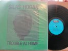 SILAS HOGAN     TROUBLE      EXCELLO