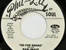 RAW IMAGE Go For Broke / Black Bourgeoise PHIL L.A. OF SOUL 45 funk HEAR