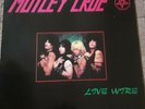 Motley Crue Live Wire. Europe 84 Vinyl Album.