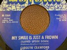 Carolyn Crawford - My Smile Is Just A Frown / I'll Come Running (Motown 1064)