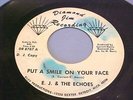 E.J. & The Echoes - NORTHERN SOUL PROMO - EX AUDIO - Put A Smile On Your Face