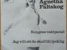 AGNETHA FÄLTSKOG (ABBA) * KUNGENS VAKTPARAD * VERY RARE (COVER IS A COPY )