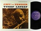 Yusef Lateef - Cry -Tender LP - New Jazz - OJC-482 VG++
