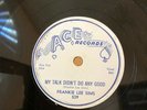 BLUES FRANKIE LEE SIMS Ace 539 Talk Didn't Do Any Good/(rough Texas guitar) E+