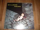 PANCAKE - NO ILLUSIONS  ( KRAUTROCK LP IN TOP ZUSTAND / ORIGINAL )