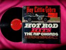 THE RIP CHORDS - Hey Little Cobra - clean Vinyl LP in Shrink - Columbia 2151