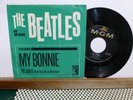 THE BEATLES WITH TONY SHERIDAN MY BONNIE  / THE SAINTS W/ PIC SLEEVE  45