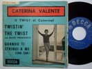 Caterina Valente Twistin THE Twist/Quando Ti Stringi Italy Vinyl 7 