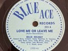 Billie Holiday on Blue Ace 78 RPM 255 LOVE ME OR LEAVE ME & THE SAME OLD STORY