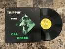 TRIPPIN' WITH CAL GREEN RARE PRIVATE LABEL FUNK SOUL VINYL LP EX+ NM