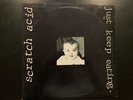 Scratch Acid “Just Keep Eating” Vinyl Lp