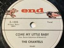 The Chantels on End 78 Rpm E-1005 MAYBE & COME MY LITTLE BABY
