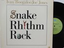 Ivan Boogaloo Joe Jones LP “Snake Rhythm Rock”   Prestige 10056   Van Gelder