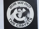 THE CRAVATS: Rub Me Out 7