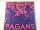 PAGANS: Street Where Nobody Lives / What's This Hit Called Love 45 (original)