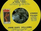 * * JOHN GARY WILLIAMS UNPLAYED MINT STAX GEM 