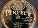 Perfect 12763 Asa Martin LITTLE OLD JAIL HOUSE  78rpm Country  E- 1933