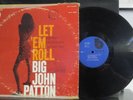 BIG JOHN PATTON, LET EM ROLL - BLUE NOTE LP BST 84239 GRANT GREEN HUTCHERSON