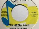 Northern Soul/X-Over - DEON JACKSON - You gotta love - US CARLA EX-