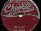 WILLIE DIXON (29 Ways / The Pain In My Heart) R&B/SOUL 78  RPM  RECORD