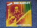 BOB MARLEY - Thank you lord / Wisdom - 7