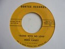 ROCK CANDY Alone With love DONTEE Northern Soul 45 HEAR