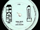 LOPEZ WALKER-trial days / fly away   phase one 12