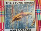 THE STONE ROSES - FOOLS GOLD 9.53 - 12” VINYL 1989.