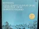 BEETHOVEN String Quartets Op. 130 & 133 Fuge - QUARTETTO ITALIANO - PHILIPS ST
