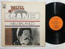 WALTEL BRANCO Meu Balanco ORIG BRAZIL LP VG++ HEAR