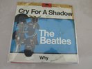 The Beatles                   Cry For A Shadow