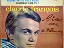 45t EP Claude Francois - Si tu veux etre heureux - DEDICACE