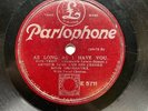 ARTHUR SIMS & HIS CREOLE ROOF ORCH ‘AS LONG AS I HAVE YOU’ PARLOPHONE 78 RARITY