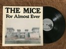 THE MICE - FOR ALMOST EVER EP - 1985 Vinyl USA Herb Jackson NM