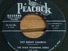 The Dixie Hummingbirds -Get Right Church- Gospel Deep Soul R&B 45 Peacock - Hear