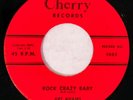CHERRY 1005 Art Adams Orig Rare Rockabilly 45 Near Mint Rock Crazy Baby