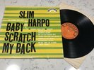 Slim Harpo - Baby Scratch My Back LP - Excello 1st Press Mono
