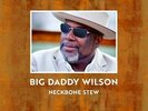 Big Daddy Wilson - Neckbone Stew