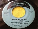 Hear Rare R&B Bopper 45 : Carmen Taylor   No More, No Less   Guyden 100